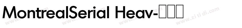 MontrealSerial Heav字体转换